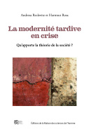 La modernité tardive en crise