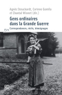 Gens ordinaires dans la Grande Guerre