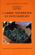 L'arbre nourricier en pays sahélien