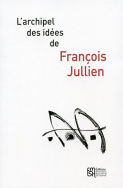 L'archipel des idées de François Jullien