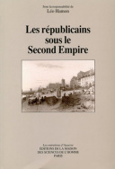 Les républicains sous le Second Empire