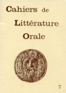 Cahiers de littérature orale, n° 7, 1980