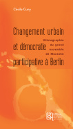 Changement urbain et démocratie participative à Berlin