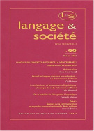 Langage et société, n° 99/mars 2002