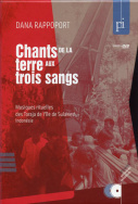 Les chants de la terre aux trois sangs