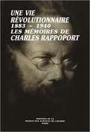 Une vie révolutionnaire, 1883-1940