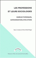 Les professions et leurs sociologies