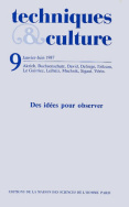 Techniques & culture, n° 9/janv.-juin 1987