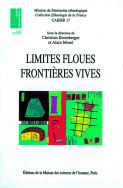 Limites floues, frontières vives