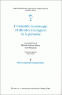 Criminalité économique et atteintes à la dignité de la personne