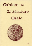 Cahiers de littérature orale, n° 14, 1983