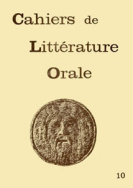 Cahiers de littérature orale, n° 10, 1981